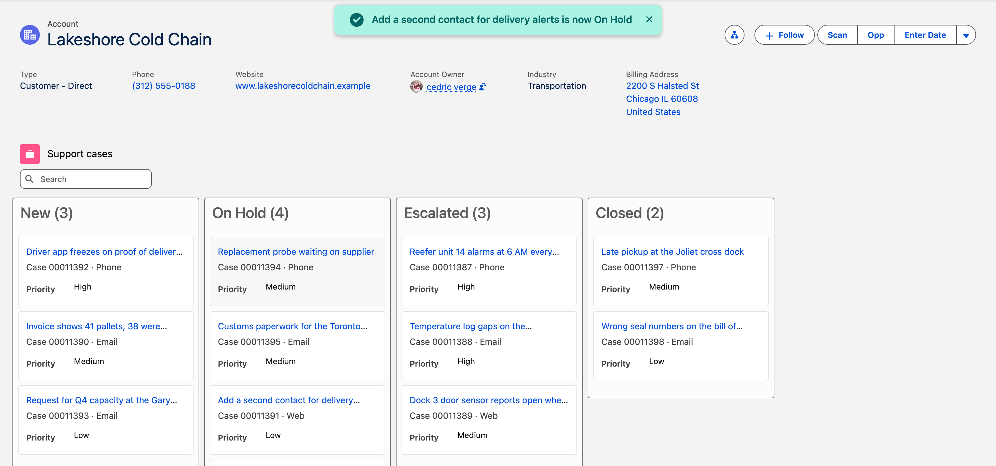The Lakeshore Cold Chain account page after a drop: a success toast reads Add a second contact for delivery alerts is now On Hold, and the On Hold column now counts four cases